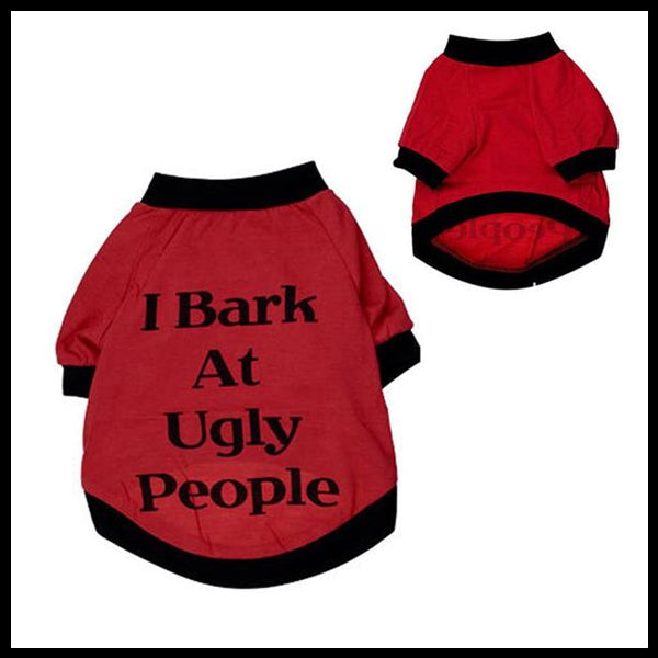 I Bark at Ugly People Shirt